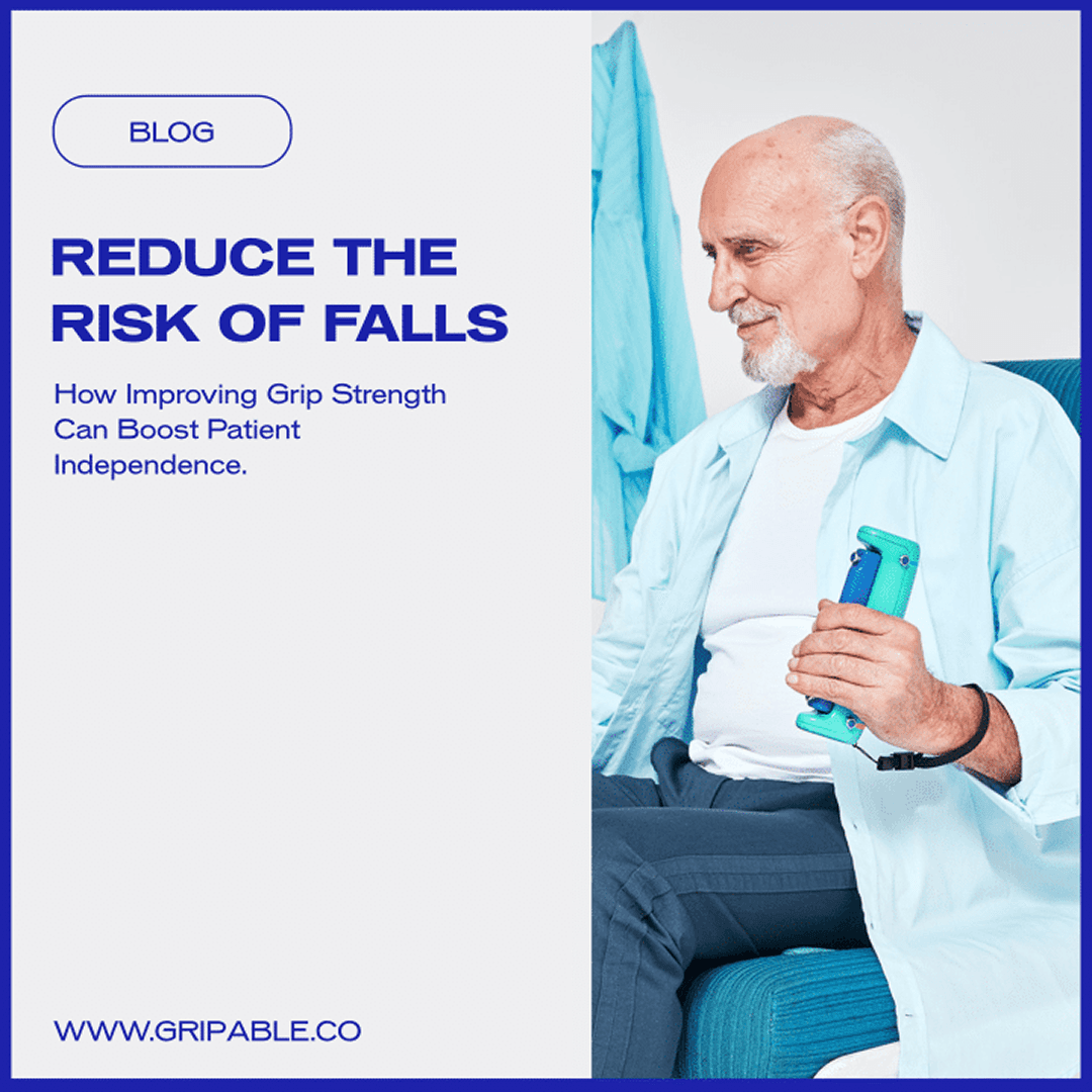 GripAble campaign graphic: 'Reduce the Risk of Falls'